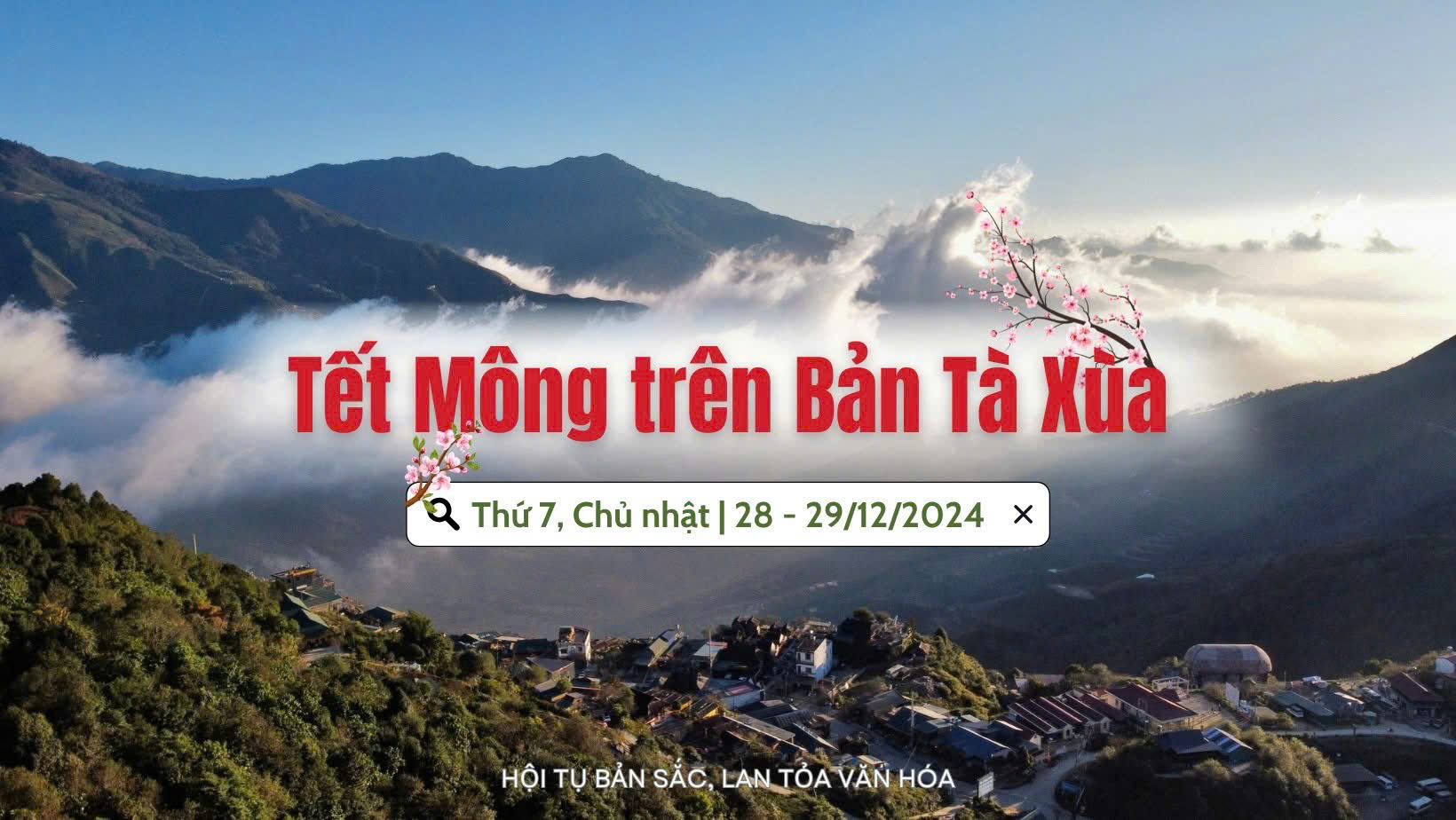 TẾT CỦA NGƯỜI MÔNG - HƯƠNG XUÂN GIỮA LÒNG TÀ XÙA