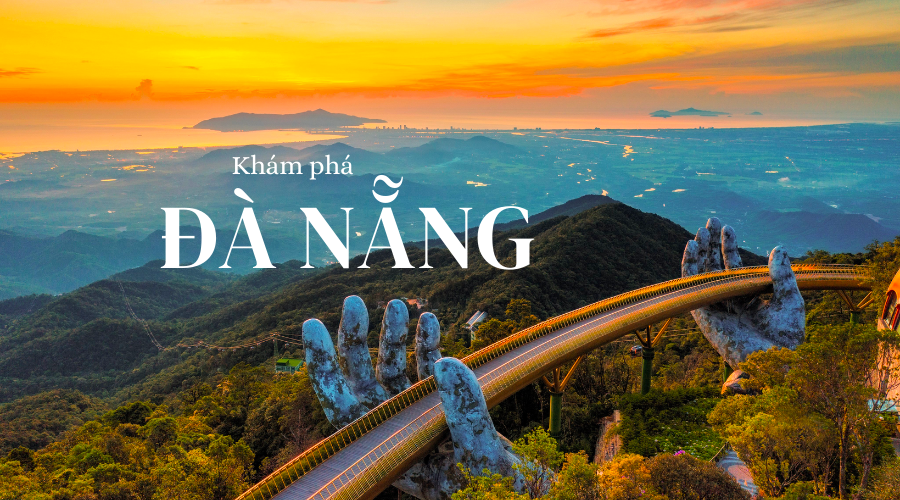 Hà Nội - Đà Nẵng - Hội An